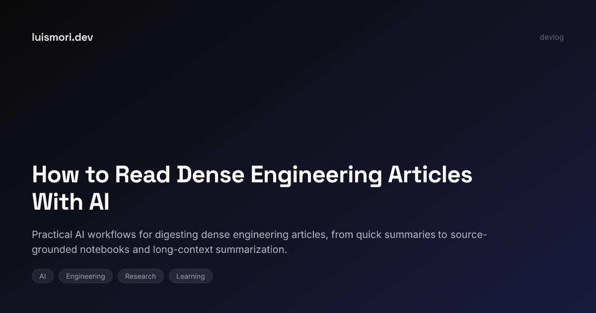 How to Read Dense Engineering Articles With AI | luismori
